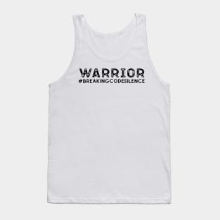 #breakingcodesilence - Warrior Tank Top